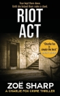 Riot ACT: #02: Charlie Fox Crime Mystery Thriller Series Cover Image