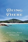 Being There: Travel Diaries 1970s - 1980s Cover Image
