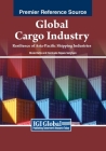 Global Cargo Industry: Resilience of Asia-Pacific Shipping Industries Cover Image