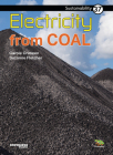 Electricity from Coal: Book 37 (Sustainability #37) By Carole Crimeen, Suzanne Fletcher (Illustrator) Cover Image