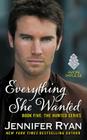 Everything She Wanted: Book Five: The Hunted Series Cover Image