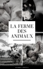 La Ferme Des Animaux Cover Image
