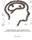What Goes Up, Must Come Down...A Kid's Guide To Understanding Addiction-Part Two Cover Image