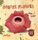 Corpse Flower By William Anthony Cover Image
