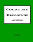 Count My Blessings: Gratitude Journal (1033 Main Journals #1) By Marci Wolcott Cover Image
