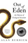 Out of Eden: An Odyssey of Ecological Invasion By Alan Burdick Cover Image