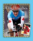 Clara Hughes (Women Who Inspire Biography) By Terry Barber Cover Image