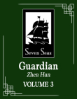 Guardian: Zhen Hun (Novel) Vol. 3 By Priest, Marmaladica (Illustrator) Cover Image