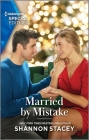 Married by Mistake By Shannon Stacey Cover Image