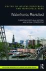 Waterfronts Revisited: European Ports in a Historic and Global Perspective (Routledge Research in Planning and Urban Design) Cover Image