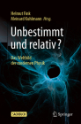 Unbestimmt Und Relativ?: Das Weltbild Der Modernen Physik By Helmut Fink (Editor), Meinard Kuhlmann (Editor) Cover Image
