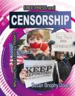 Free Press and Censorship (Why Does Media Literacy Matter?) By Susan Brophy Down Cover Image