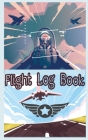 Flight Log Book: Best Christmas gift, New year gift, Birthday gift for pilot By Tulip Press House Cover Image