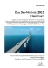 Das De-Minimis 2023 Handbuch: Hunderte exemplarische Maßnahmen für die Förderperiode 2023, thematisch sortiert vom Ablagetisch über Diebstahlschutz Cover Image