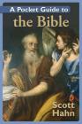A Pocket Guide to the Bible By Scott Hahn Cover Image