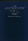 The Mercedes-Benz 300 SL Book: With Retro Style, 2012 Photoprint Cover Image