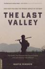 The Last Valley: Dien Bien Phu and the French Defeat in Vietnam Cover Image