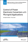 Control of Power Electronic Converters with Microgrid Applications By Arindam Ghosh, Firuz Zare Cover Image