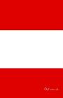Österreich: Flagge, Notizbuch, Urlaubstagebuch, Reisetagebuch Zum Selberschreiben By Flaggen Welt, Flaggen Sammler Cover Image