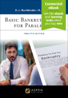 Basic Bankruptcy Law for Paralegals: [Connected Ebook] (Aspen Paralegal) Cover Image