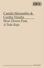 Slow Down Fast, a Toda Raja Cover Image