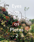 Eyes as Big as Plates 2 Cover Image