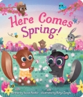 Here Comes Spring! By Susan Kantor, Katya Longhi (Illustrator) Cover Image