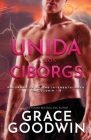 Unida a los Ciborgs: (Letra grande) By Grace Goodwin Cover Image