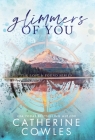 Glimmers of You (Lost & Found #3) By Catherine Cowles Cover Image