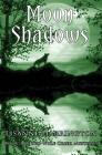 Moon Shadpws By Lisanne Harrington Cover Image