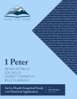 Excel Still More Bible Workshop: 1 Peter By Denny Petrillo, Joe Wells, Garrett Bernethy Cover Image