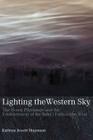 Lighting the Western Sky: The Hearst Pilgrimage & Establishment of the Baha'i Faith in the West Cover Image