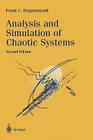 Analysis and Simulation of Chaotic Systems (Applied Mathematical Sciences #94) By Frank C. Hoppensteadt Cover Image