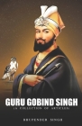 Guru Gobind Singh (a Collection of Articles) Cover Image