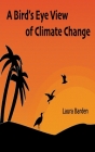 A Bird's Eye View of Climate Change Cover Image