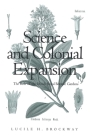 Science and Colonial Expansion: The Role of the British Royal Botanic Gardens Cover Image