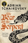 The Bear and the Serpent (Echoes of the Fall #2) By Adrian Tchaikovsky Cover Image