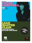 Vivian Campbell - Lead Master Class Instructional Book with Online Video Lessons: From the Classic Hot Licks Video Series: From the Classic Hot Licks By Vivian Campbell (Artist) Cover Image