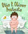 Otis P. Oliver Protests Cover Image