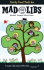 Family Tree Mad Libs: World's Greatest Word Game Cover Image