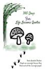 365 Days For Life Lessons Quotes: From Greatest Thinker People are successful because they think and act like successful people: 6x9 Inches Cover Image