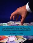 Nu Mentality in a Nu Age: An Examination of Good and Evil Cover Image