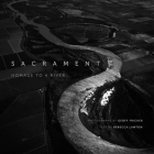 Sacrament: Homage to a River By Geoff Fricker (Photographer), Rebecca Lawton (Text by (Art/Photo Books)), Stacy Cepello (Foreword by) Cover Image