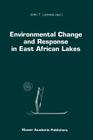 Environmental Change and Response in East African Lakes (Monographiae Biologicae #79) By J. T. Lehman (Editor) Cover Image