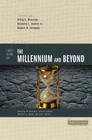 Three Views on the Millennium and Beyond (Counterpoints: Bible and Theology) By Craig A. Blaising (Contribution by), Jr. Gentry, Kenneth L. (Contribution by), Robert B. Strimple (Contribution by) Cover Image