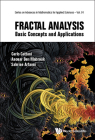 Fractal Analysis: Basic Concepts and Applications (Advances in Mathematics for Applied Sciences) By Carlo Cattani, Anouar Ben Mabrouk, Sabrine Arfaoui Cover Image