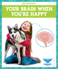 Your Brain When You're Happy Cover Image