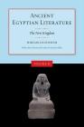 Ancient Egyptian Literature, Volume II: The New Kingdom By Miriam Lichtheim (Editor), Hans-W Fischer-Elfert (Foreword by) Cover Image