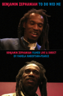To Do Wid Me: Selected Poems [with DVD] By Benjamin Zephaniah, Pamela Robertson-Pearce (With) Cover Image