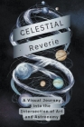 Celestial Reverie: A Visual Journey into the Intersection of Art and Astronomy Cover Image